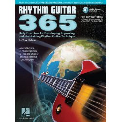 Rhythm Guitar 365: Daily Exercises For Developing, Improving And Maintaining Rhythm Guitar Technique