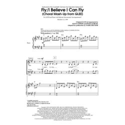 Glee: Fly/I Believe I Can Fly (SATB)