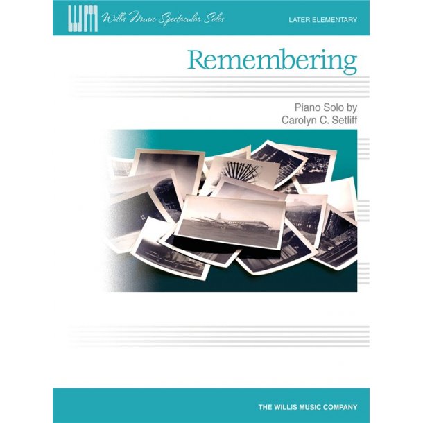 Setliff Remembering Pf Solo Sheet