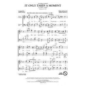 It Only Takes a Moment