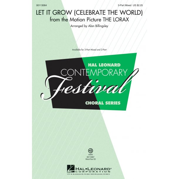 Let It Grow Celebrate the World : from The Lorax