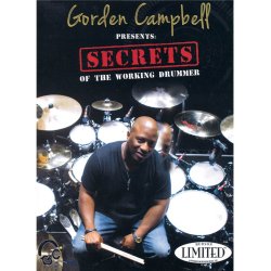 Gorden Campbell Presents Secrets Of The Working Drummer
