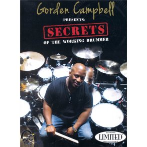 Gorden Campbell Presents Secrets Of The Working Drummer