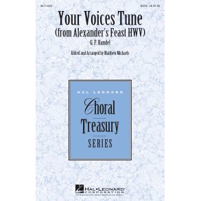 Your Voices Tune : from Alexander's Feast