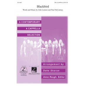 The Beatles Blackbird (Arr Sharon Deke) Ssa A Cappella Choral