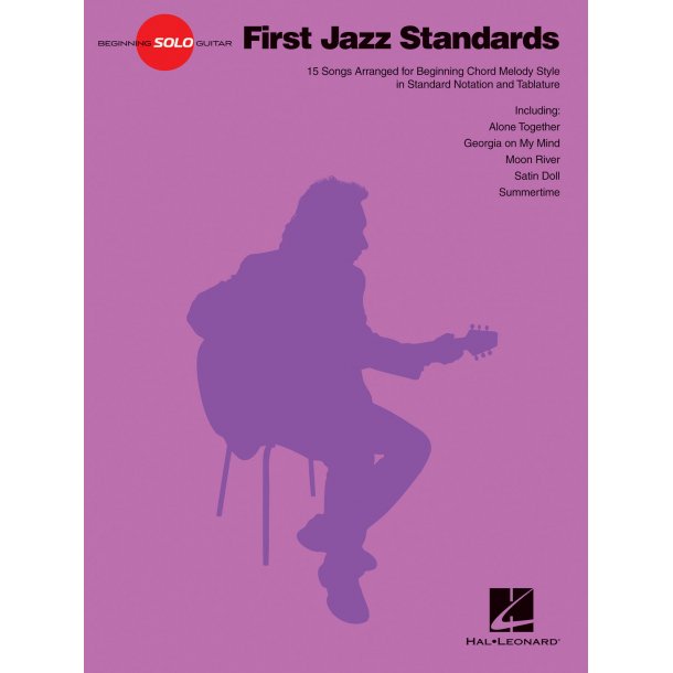 Beginning Solo Guitar: First Jazz Standards