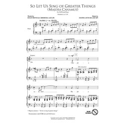 So Let Us Sing of Greater Things Majora Canamus