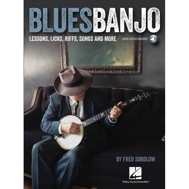 Fred Sokolow: Blues Banjo Lessons - Licks, Riffs, Songs & More (Book/Online Audio)