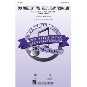 Do Nothin' Till You Hear from Me