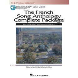 The French Song Anthology Complete Package : Book/Pronunciation Guide/Accompaniment CDs The Vocal Library