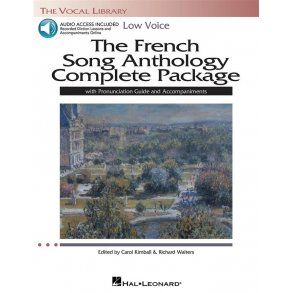 The French Song Anthology Complete Package : Book/Pronunciation Guide/Accompaniment CDs The Vocal Library