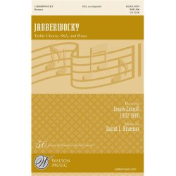 Lewis Carroll &amp; David L. Brunner: Jabberwocky (SSA)