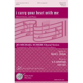 Dickau I Carry Your Heart With Ssaa