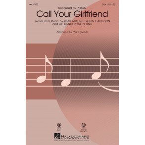 Robyn: Call Your Girlfriend (Arr. Brymer) (SSA)