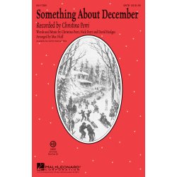Perri Christina Something About December (Arr Huff Mac) Satb Choral