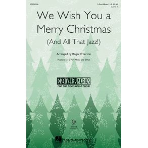 We Wish You a Merry Christmas and All That Jazz : Discovery Level 1