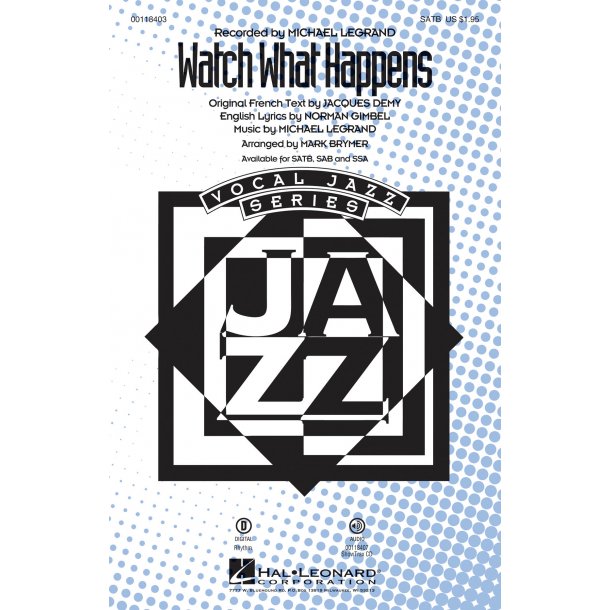 Michael Legrand: Watch What Happens (Arr. Brymer) (SATB)