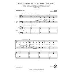 The Snow Lay on the Ground : Venite Adoremus Dominum