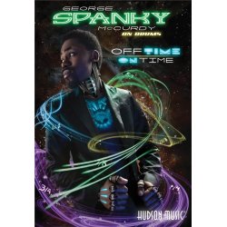 George Spanky McCurdy: Off Time/On Time