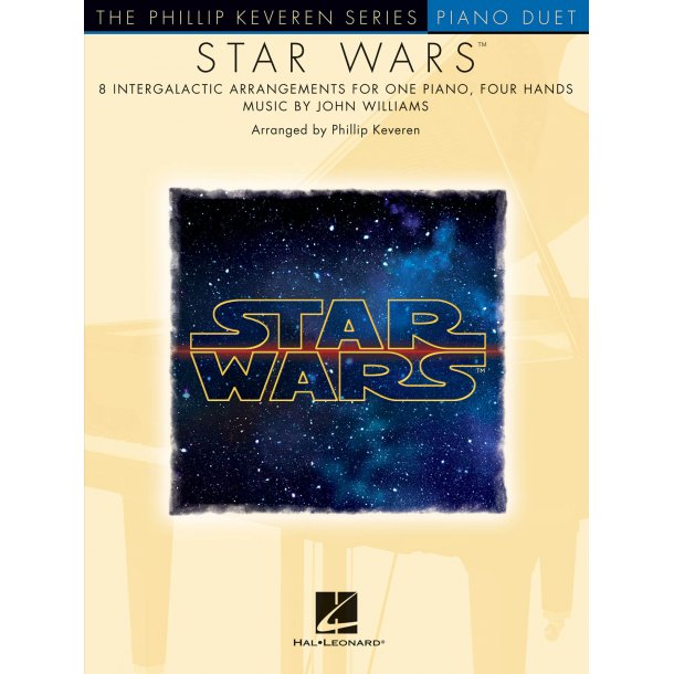 Star Wars (Piano Duet) : The Phillip Keveren Series - 8 Intergalactic Arrangements for one piano, four hands