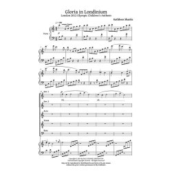 Gloria in Londinium : London 2012 Olympic Children's Anthem