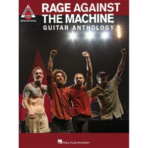 Rage Against The Machine: Guitar Anthology - Guitar Recorded Versions