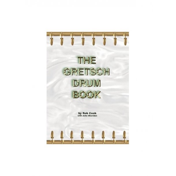The Gretsch Drum Book
