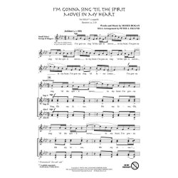 I'm Gonna Sing 'Til the Spirit Moves in My Heart