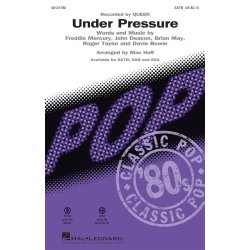 Queen Under Pressure (Arr Huff Mac) Satb Choral