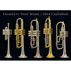Trumpets That Work 2014 Calendar