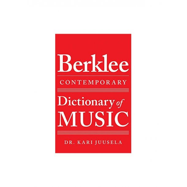 The Berklee Contemporary Dictionary Of Music