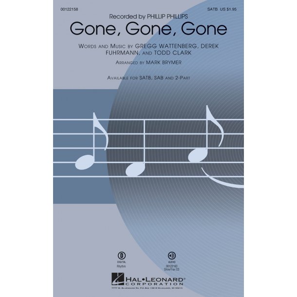 Phillip Phillips: Gone, Gone, Gone (Arr. Brymer) (SATB)