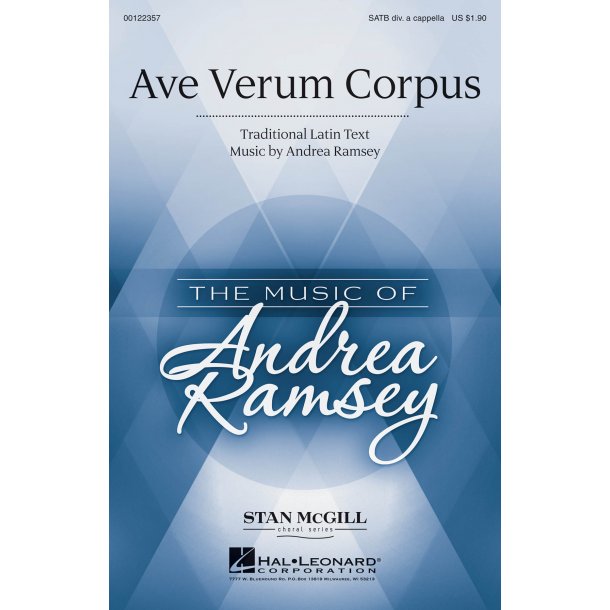 Ave Verum Corpus : Stan McGill Choral Series