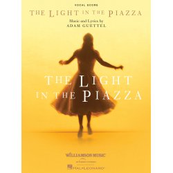 Guettel Adam The Light In The Piazza Broadway Musical Vocal Score