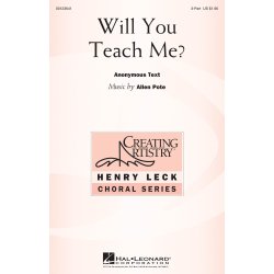 Will You Teach Me?