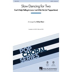 Elvis Presley: Slow Dancing For Two (SATB, arr. Shaw)