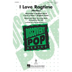 Irving Berlin: I Love Ragtime Arranged By Mac Huff (SAB)