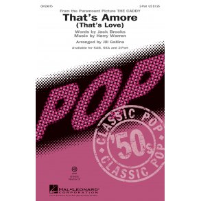 Harry Warren/Jack Brooks: That's Amoré (That's Love) (Arr. Jill Gallina)