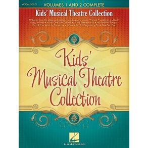 Kids' Musical Theatre Collection : Volumes 1 and 2 Complete