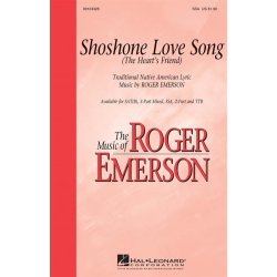 Shoshone Love Song : (The Heart's Friend)