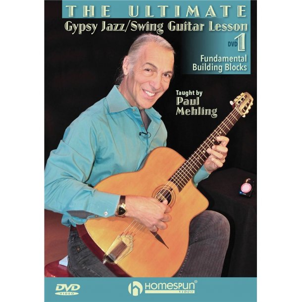 The Ultimate Gypsy Jazz/Swing Guitar Lesson: DVD 1 - Fundamental Building Blocks