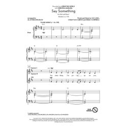 Axel/Vaccarino/Campbell Say Something (Arr Billingsley Alan) Ssa Chor