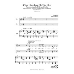 When I Can Read My Title Clear : An American Folk Hymn Medley
