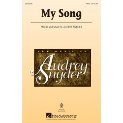 Snyder Audrey My Song 2 Part Choral