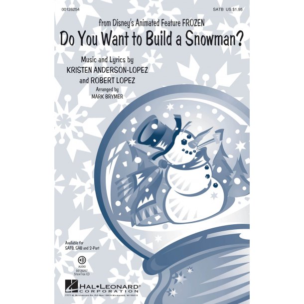 Do You Want To Build A Snowman? From Frozen (Brymer) Satb Choral