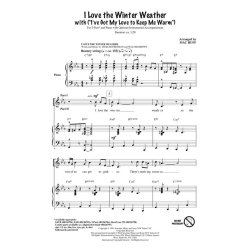 I Love the Winter Weather : (with I've Got My Love to Keep Me Warm)