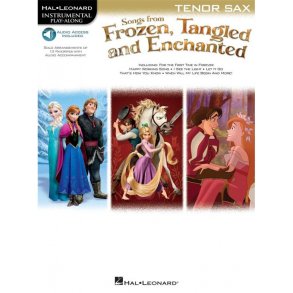 Songs From Frozen, Tangled And Enchanted: Tenor Saxophone (Book/Online Audio)