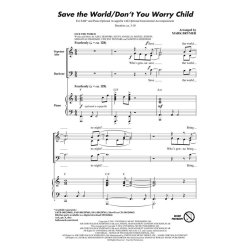 Save The World/Don't You Worry Child (Brymer Mark) Sab Opt A Capp Chor