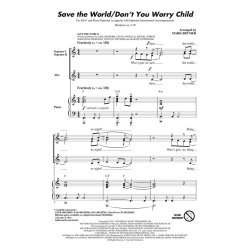 Save The World/Don't You Worry Child (Brymer Mark) Ssa Opt A Capp Chor