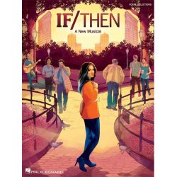 Tom Kitt/Brian Yorkey: If/Then &ndash; A New Musical (Vocal Selections)